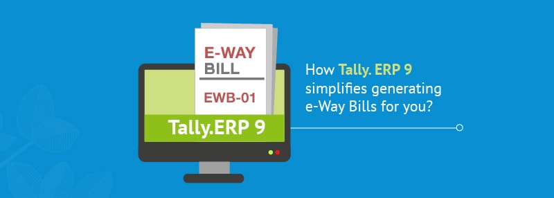 generating-e-Way-Bills-using-Tally-ERP-9