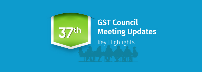 37th-GST-Council-Meeting-updates_Blog-Banner